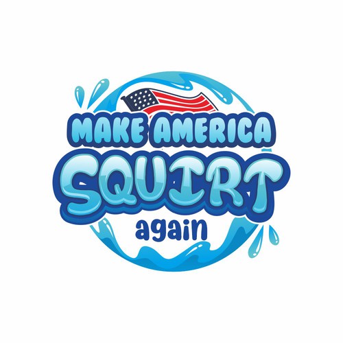 make america squirt again