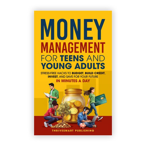 Money Management for Teens and Young Adults