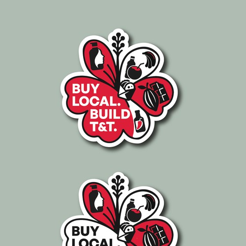 Buy Local Build T&T Sticker Contest 