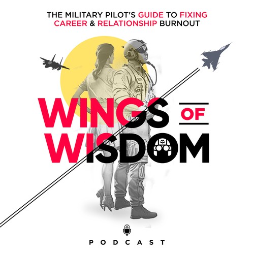 Podcast cover art for military aviators seeking career & relationship balance