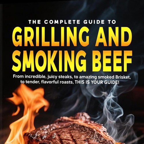 How To Grilling & Smoking Beef