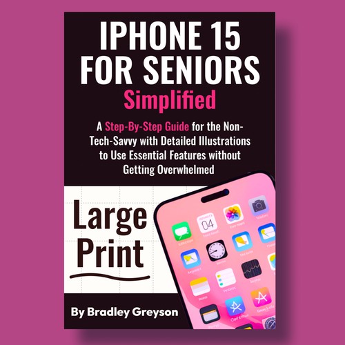 Amazon Kindle Ebook cover design for iphone 15 for seniors simplified
