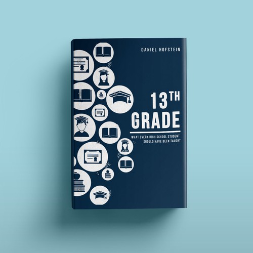 13th Grade: What Every High School Student Should Have Been Taught