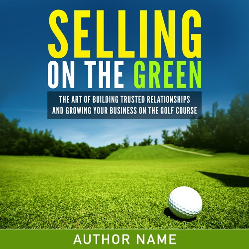 Create a captivating book cover for our new book on "Golf and Business"