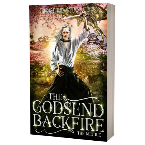 Book cover design - The Godsend Backfire, The Middle by author Harold Straugh