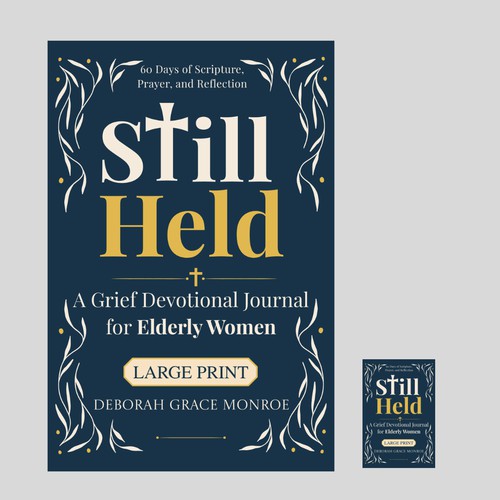 Still Held: A Grief Devotional Journal for Elderly Women