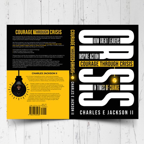 Courage Through Crisis: How Great Leaders Inspire Action in Times of Change