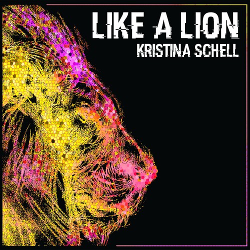 Create Kristina Schell's cd cover for her new single "Like A Lion"