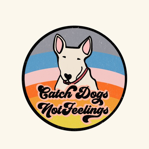 Catch Dogs Not Feelings - Dog Illustration for FUNCLUB 