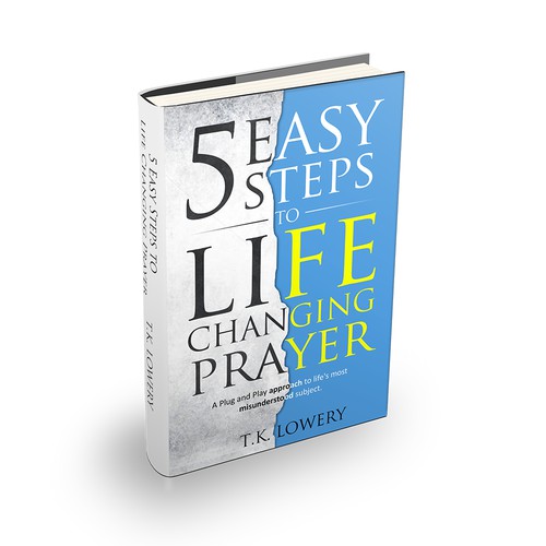 How would you illustrate "5 Easy Steps to Life Changing Prayer"