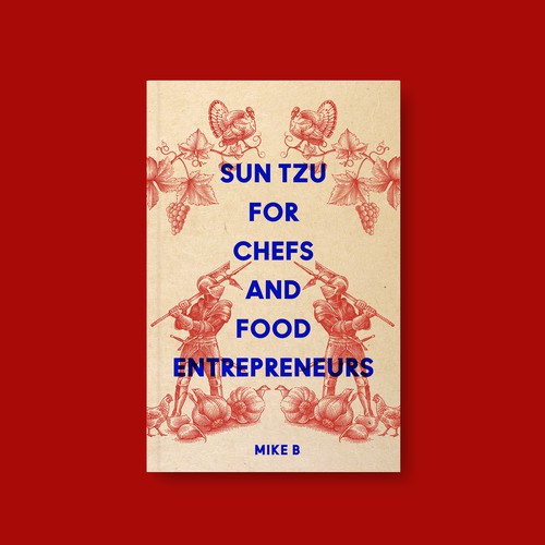 Book Cover, Sun Tzu for Chefs and Food Entrepreneurs