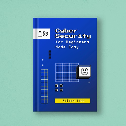 Book cover Cybersecurity for Beginners Made Easy
