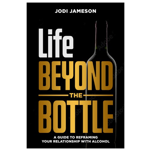 life beyond the bottle