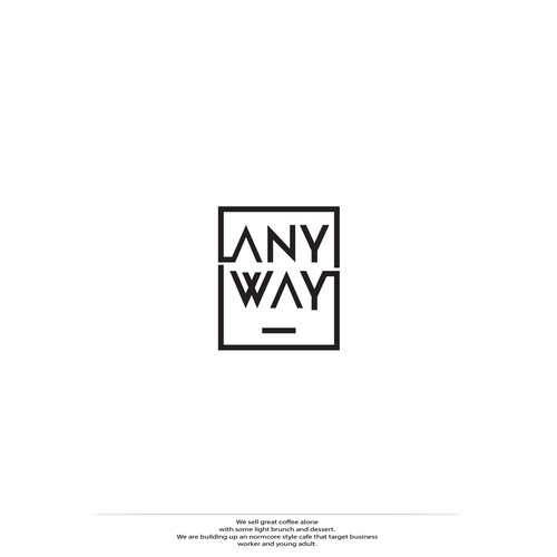 Any Way