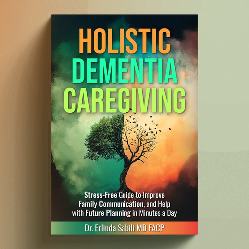 Book Cover Design - HOLISTIC DEMENTIA CAREGIVING
