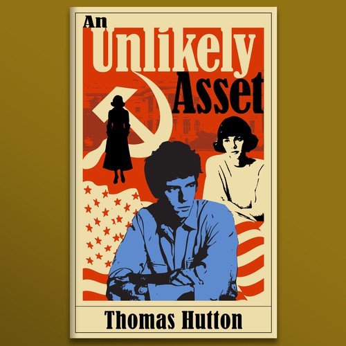 Retro Cover for Spy Novel "An Unlikely Asset"