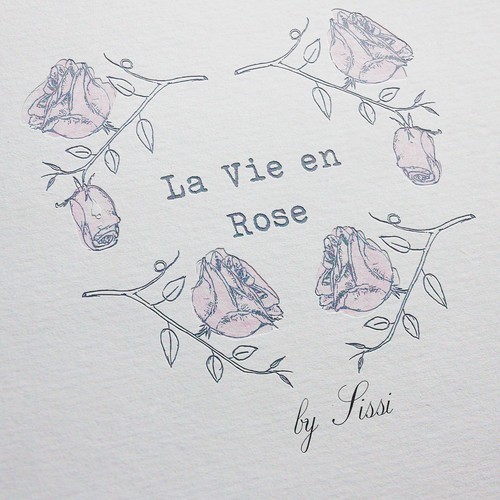 La Vie en Rose by Sissi