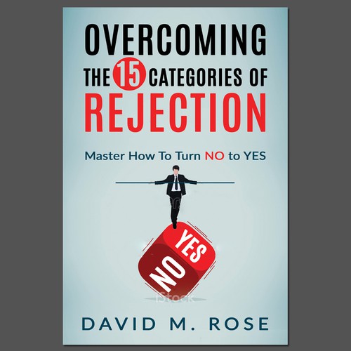 Overcoming The 15 Categories of Rejection