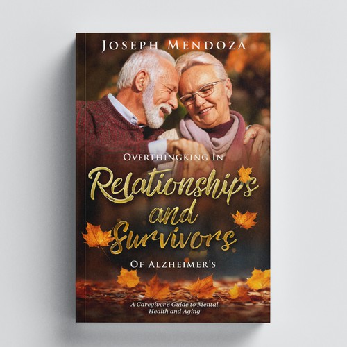 Overthinking In Relationship and Survivors of Alzheimer's