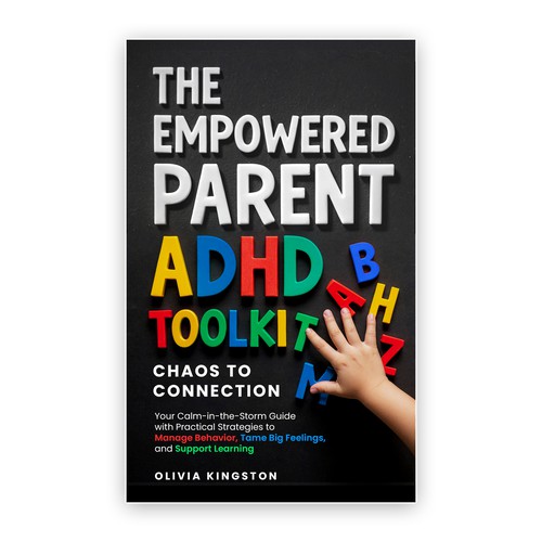 The Empowered Parent ADHD Toolkit