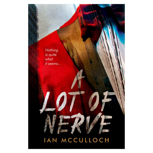 Book cover for "A Lot of Nerve"