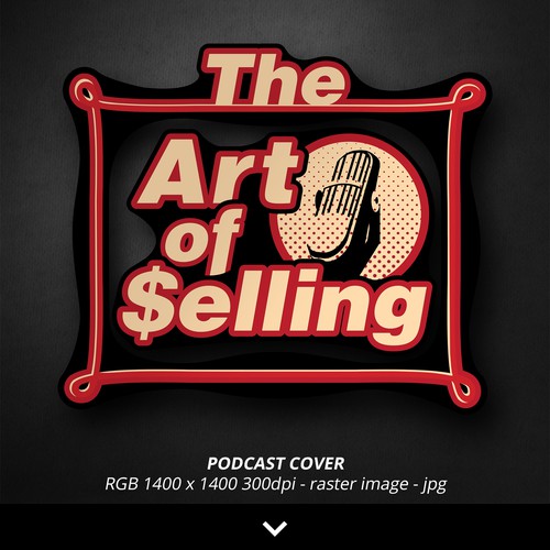 PODCAST COVER for "The Art of Selling" - 3rd and final version