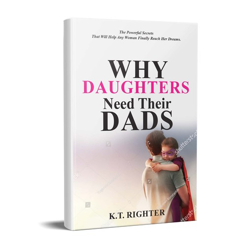 Why Daughters Need Their Dads Book Cover