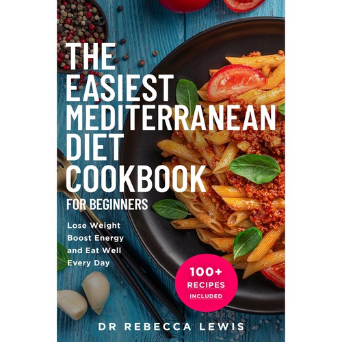 The Easiest Mediterranean Diet Cookbook