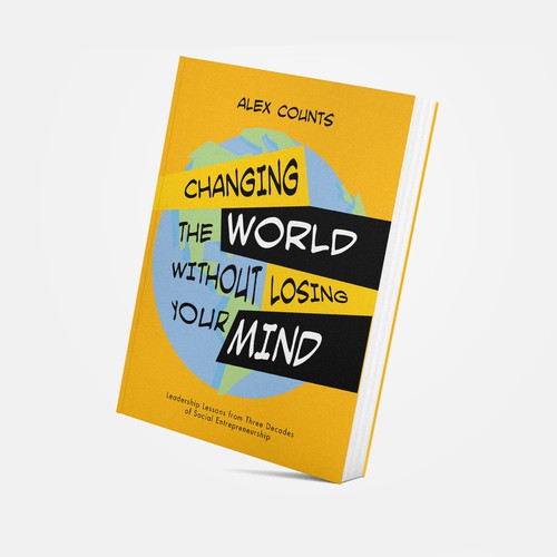 Changing the world without losing your mind