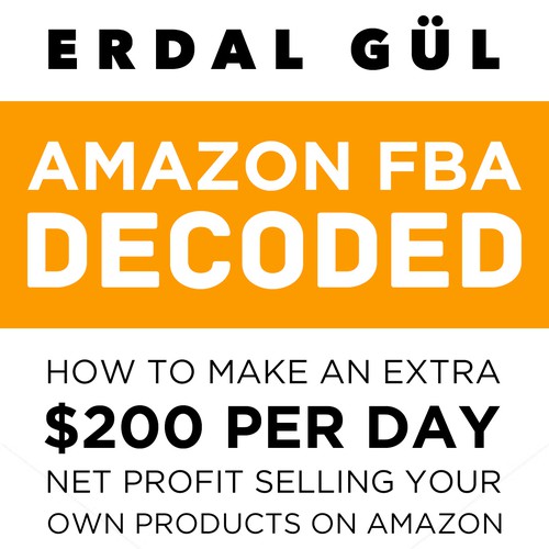 Create a #1 Bestseller Kindle Book Design for "Amazon FBA " related book