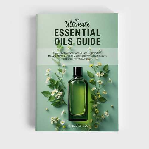 Design for the book cover of "The Ultimate Essential Oils Guide"