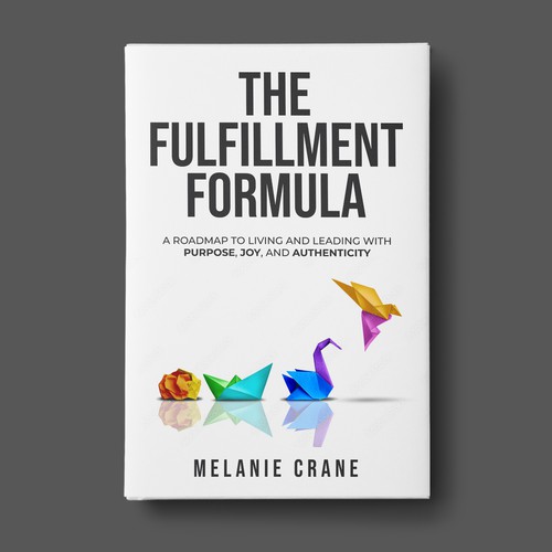 The Fulfillment Formula Book by Melanie Crane