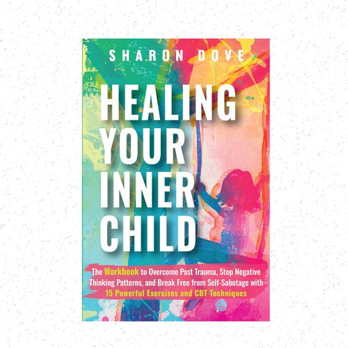 Healing Your Inner Child