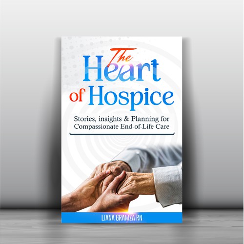 Heart of Hospice Ebook Cover 1
