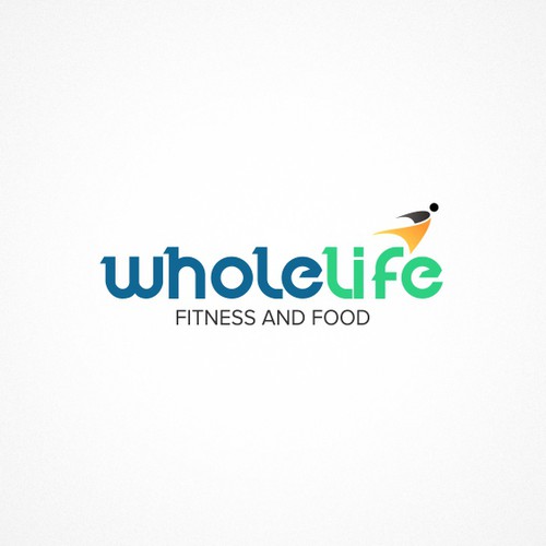 WHOLE LIFE fitness and food needs your design!