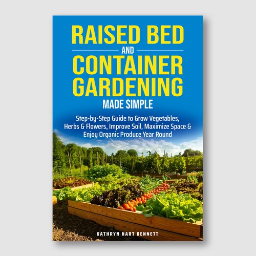 eBook - Raised Bed and Container Gardening Made Simple