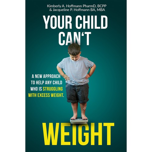 Your Child Can't Weight