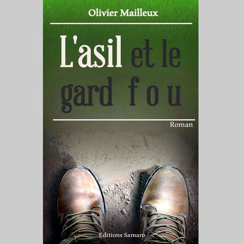 L'asil et le gard fou