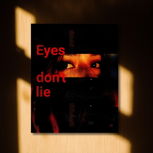 Eyes don’t lie poster design 
