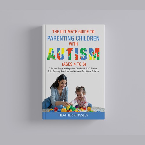 The Ultimate Guide to Parenting Children with Autism Book Cover Design 