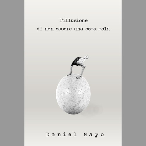 l'illusione di non essere una cosa sola