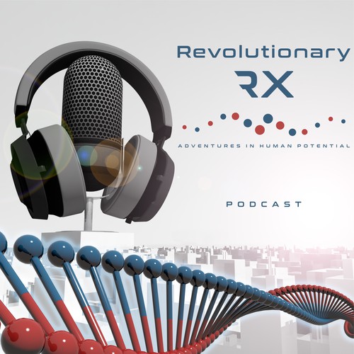 Revolutionary RX - Adventures in Human Potential