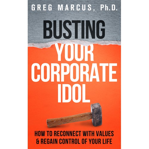 Book Cover For Busting Your Corporate Idol