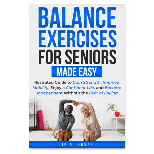 Balance Exercises for Seniors Made Easy