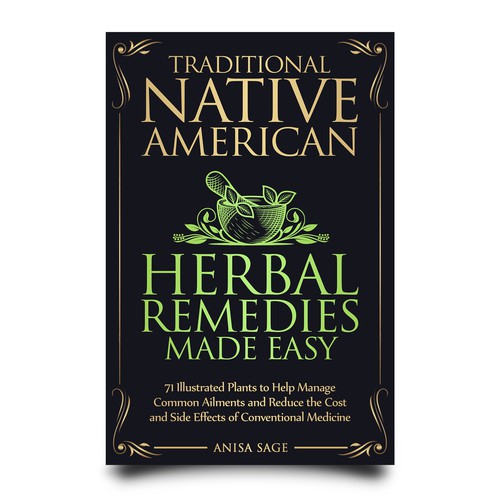 TRADITIONAL NATIVE AMERICAN HERBAL REMEDIES MADE EASY