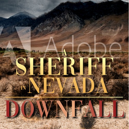 A Sheriff in Nevada DOWNFALL