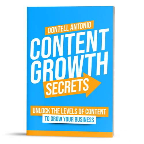 Content Growth Secrests by Dontell Antonio Book Cover