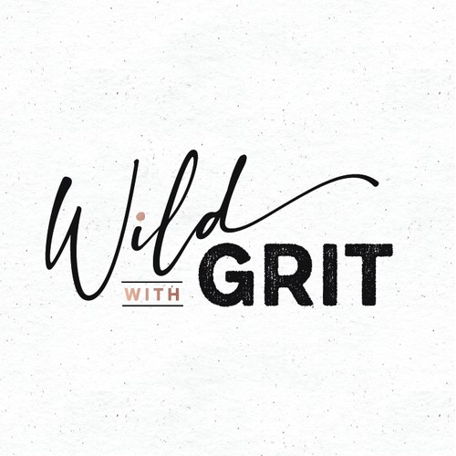 Wild with grit