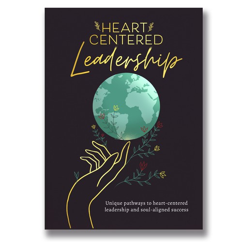 Heart Centered Leadership