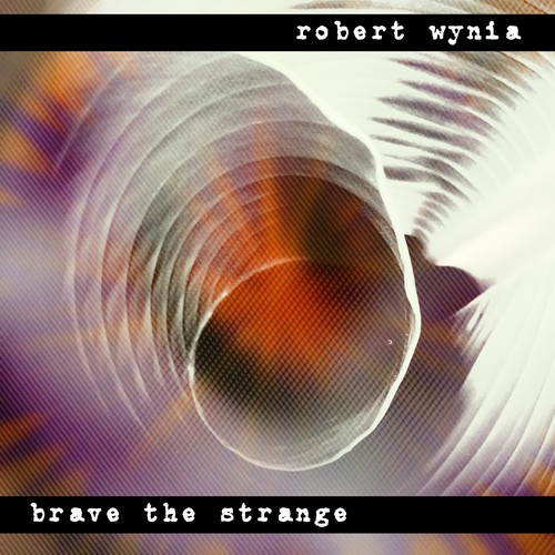 Brave The Strange Swirl
